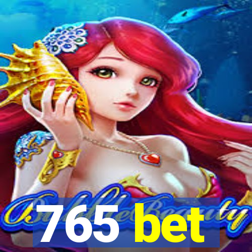 765 bet