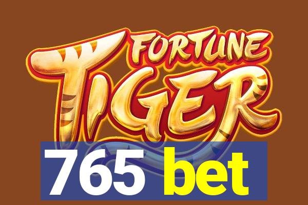 765 bet