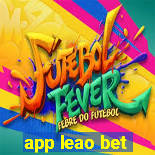 app leao bet