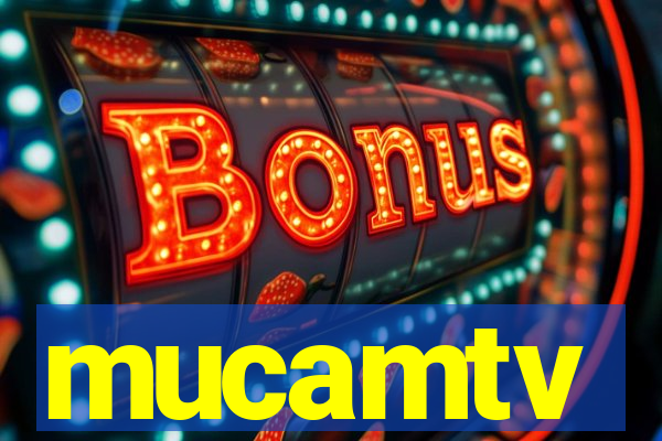 mucamtv