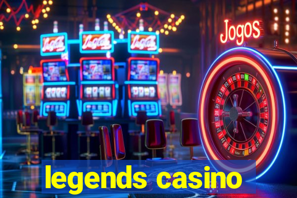 legends casino