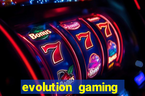 evolution gaming casino site