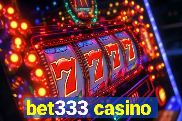 bet333 casino