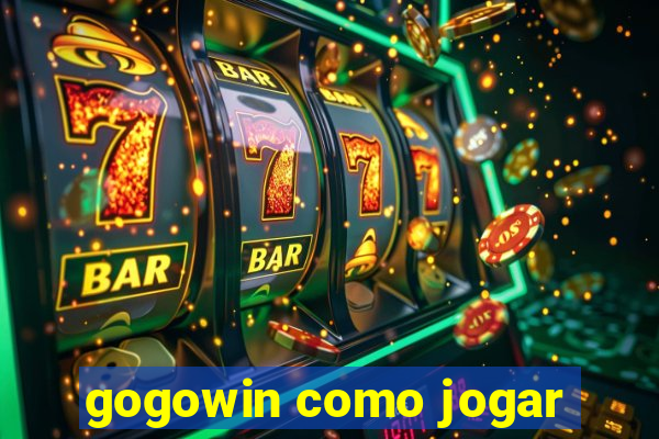 gogowin como jogar