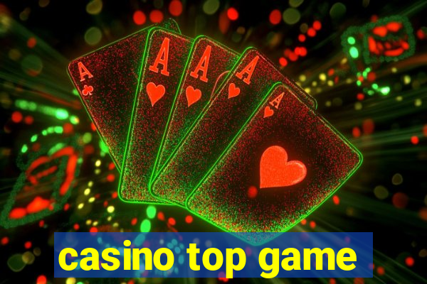 casino top game