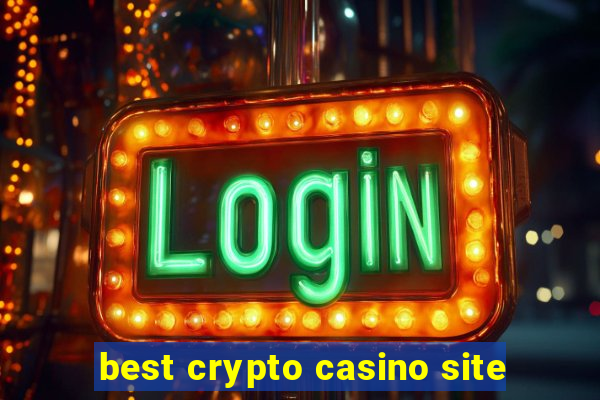 best crypto casino site