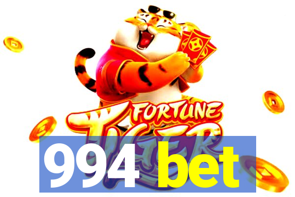 994 bet