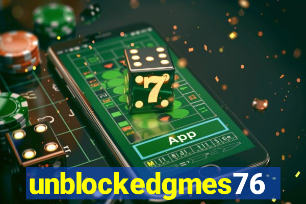 unblockedgmes76