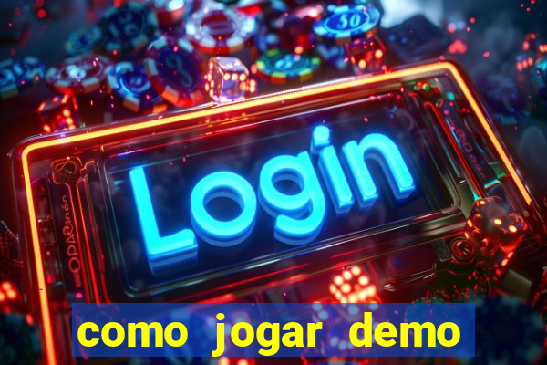 como jogar demo fortune tiger