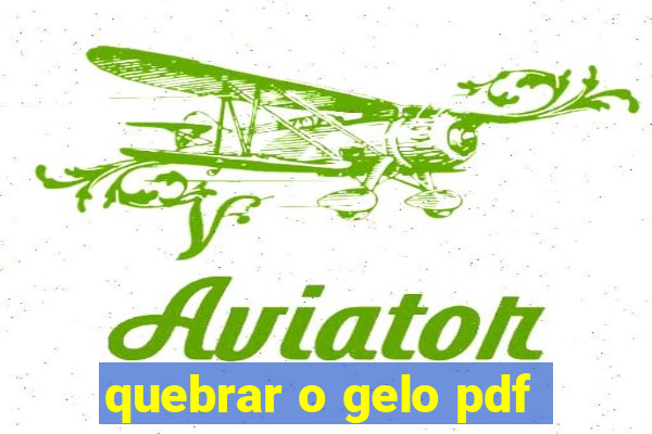 quebrar o gelo pdf