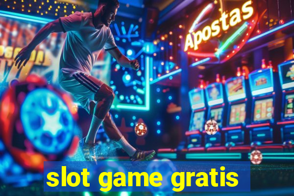 slot game gratis