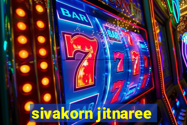 sivakorn jitnaree