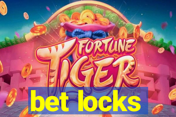 bet locks