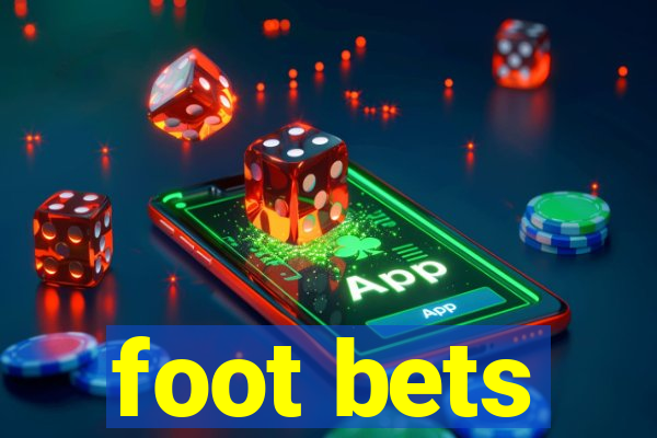 foot bets