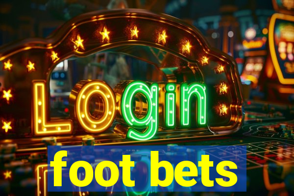 foot bets