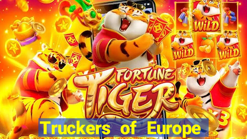 Truckers of Europe 3 dinheiro infinito