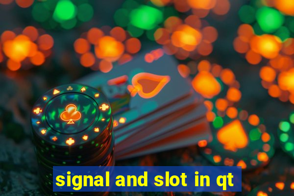 signal and slot in qt