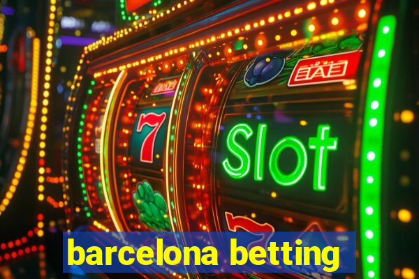 barcelona betting