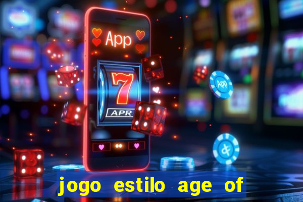 jogo estilo age of empires android