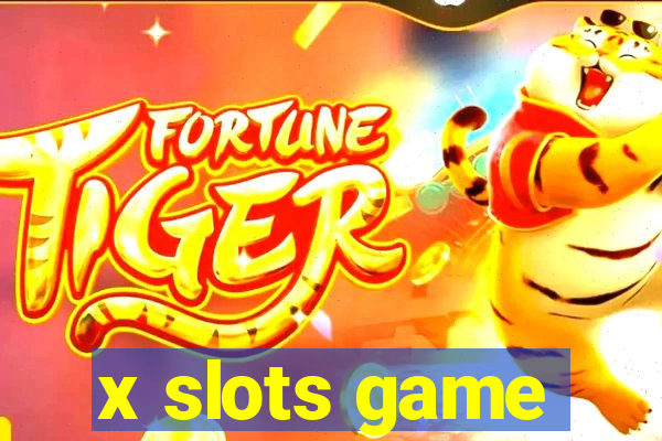 x slots game