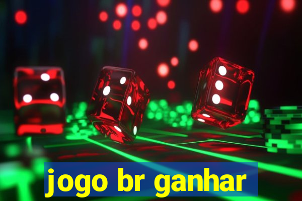 jogo br ganhar