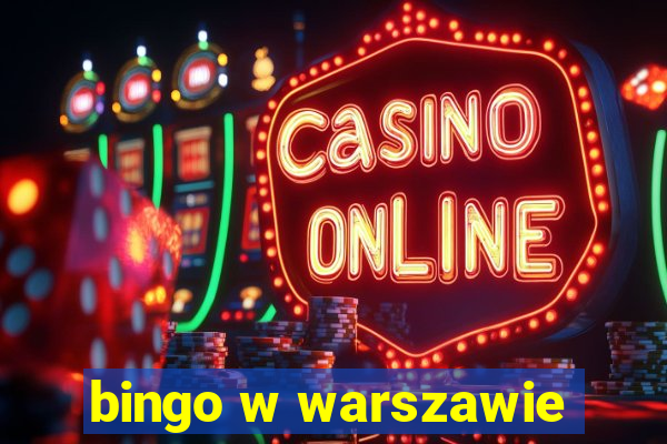 bingo w warszawie