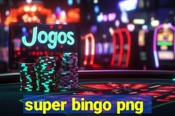 super bingo png