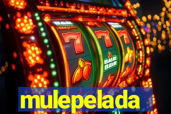 mulepelada