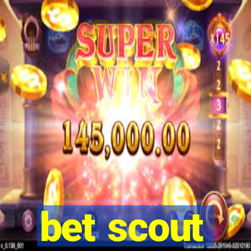 bet scout