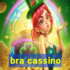 bra cassino