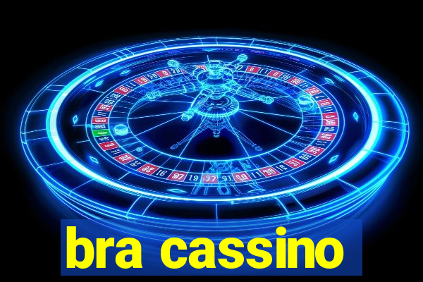 bra cassino