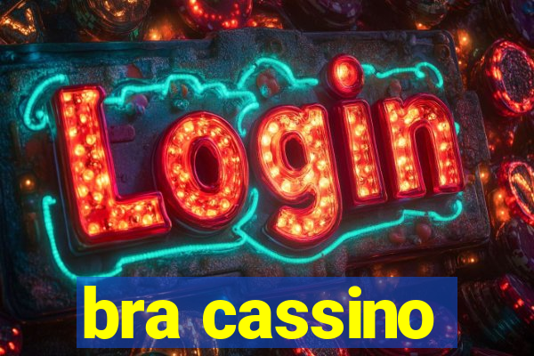 bra cassino