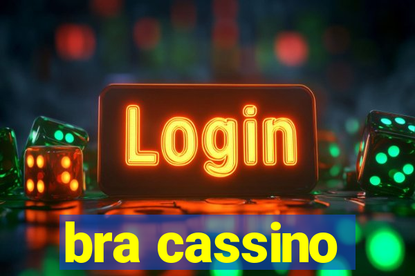 bra cassino