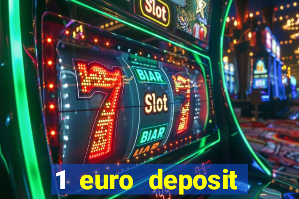 1 euro deposit casino netherlands