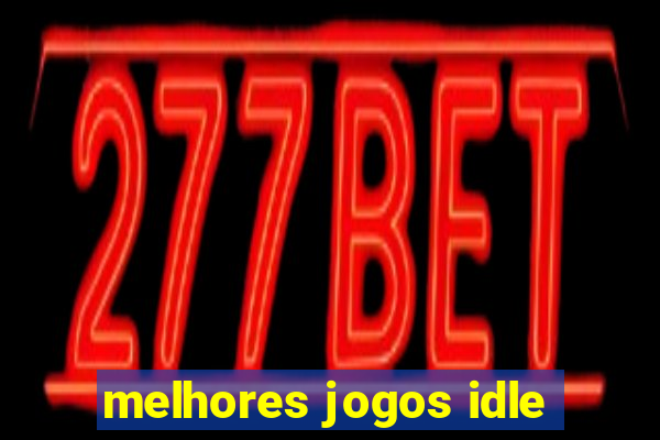 melhores jogos idle