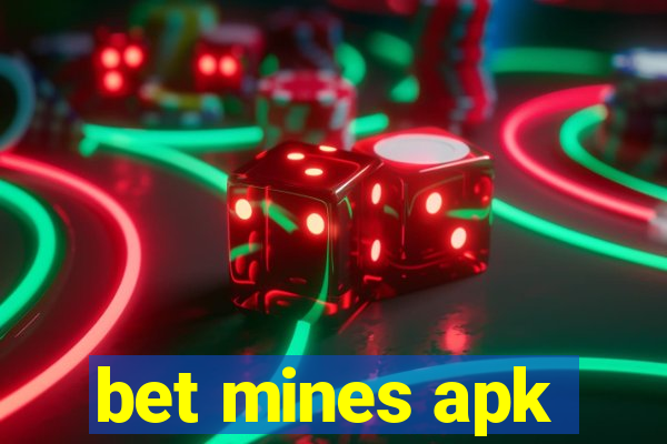 bet mines apk