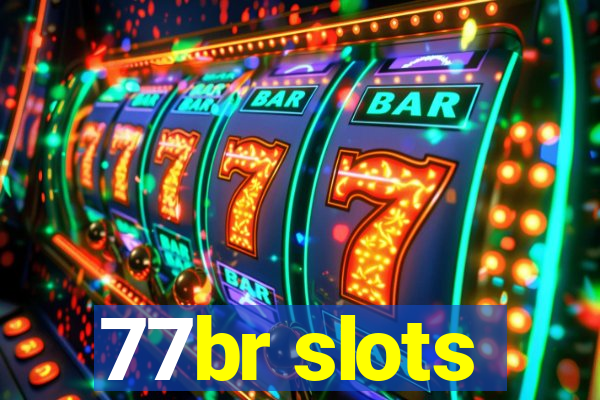 77br slots