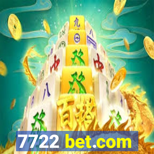 7722 bet.com