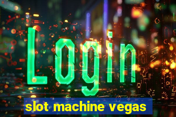 slot machine vegas