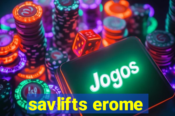 savlifts erome