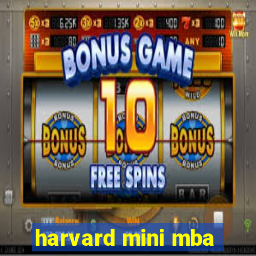 harvard mini mba