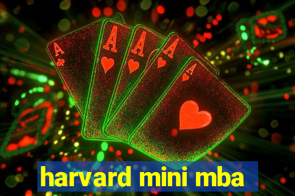 harvard mini mba