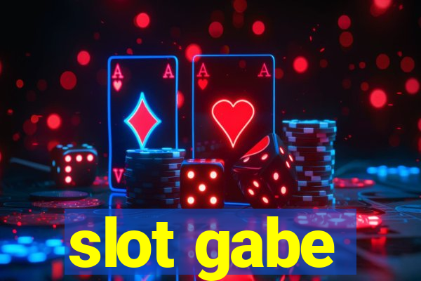 slot gabe