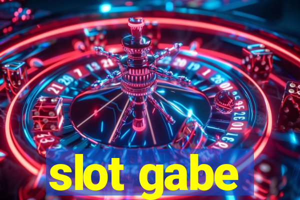 slot gabe