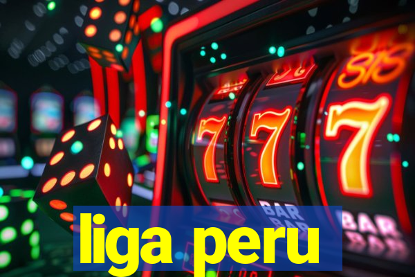 liga peru