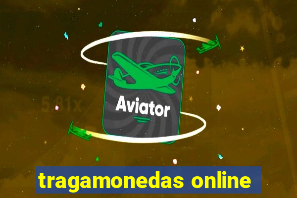 tragamonedas online