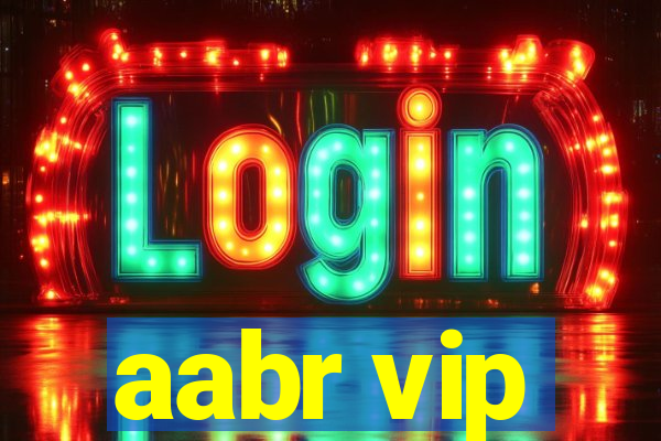 aabr vip