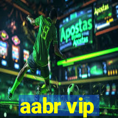 aabr vip