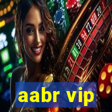 aabr vip