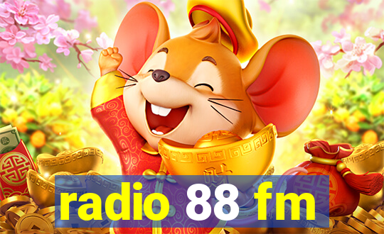 radio 88 fm